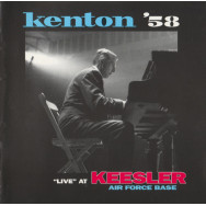 Stan Kenton – Kenton '58 "Live" At Keesler Air Force Base