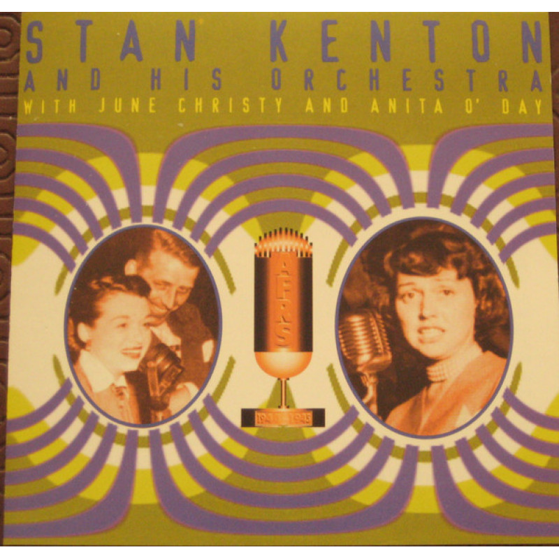 Книга Stan Kenton And His Orchestra With June Christy And Anita O'Day – On A.F.R.S. 1944-1945 Книга Stan Kenton And His Orchestra With June Christy And Anita O'Day – On A.F.R.S. 1944-1945
