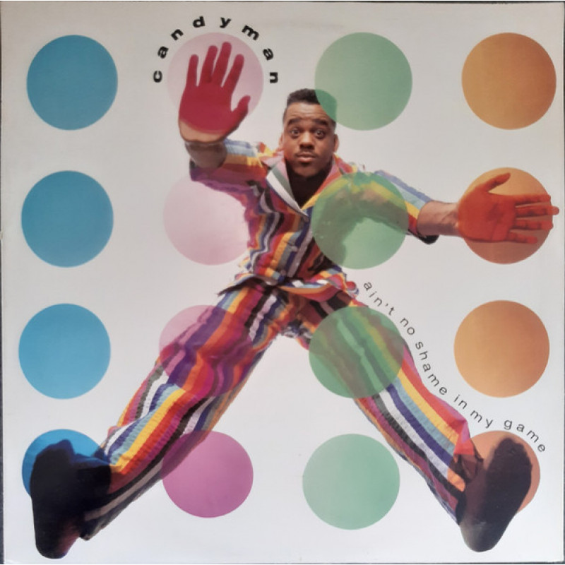 Candyman – Ain't No Shame In My Game Candyman – Ain't No Shame In My Game