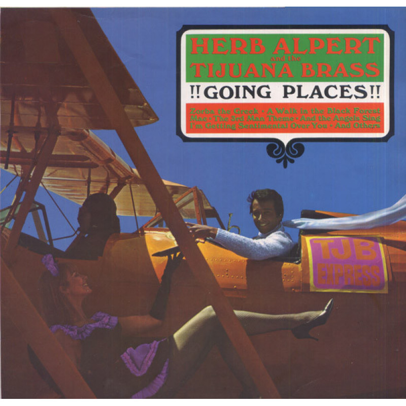 Herb Alpert And The Tijuana Brass – !!Going Places!! Herb Alpert And The Tijuana Brass – !!Going Places!!