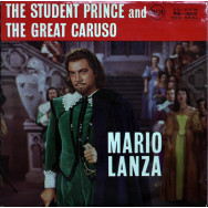 Mario Lanza - The Student Prince And The Great Caruso