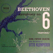 Ludwig van Beethoven : Wiener Symphoniker Under The Direction Of Otto Klemperer - Beethoven Symphony No. 6 "Pastoral"