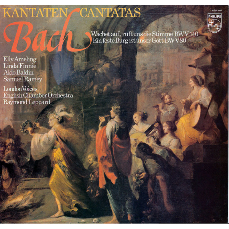 Johann Sebastian Bach, Elly Ameling • Linda Finnie • Aldo Baldin • Samuel Ramey, English Chamber Orchestra, Raymond Leppard - Cantatas • Kantaten «Wachet Auf, Ruft Uns Die Stimme» BWV 140 / «Ein Feste Burg Ist Unser Gott» BWV 80 Johann Sebastian Bach, Elly Ameling • Linda Finnie • Aldo Baldin • Samuel Ramey, English Chamber Orchestra, Raymond Leppard - Cantatas • Kantaten «Wachet Auf, Ruft Uns Die Stimme» BWV 140 / «Ein Feste Burg Ist Unser Gott» BWV 80
