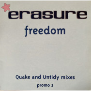 Erasure ‎– Freedom (Quake And Untidy Mixes)