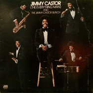 The Jimmy Castor Bunch - The Everything Man