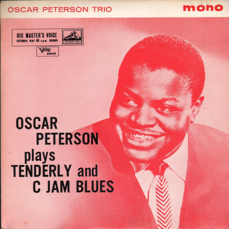 Oscar Peterson Trio – Plays Tenderly And C Jam Blues Oscar Peterson Trio – Plays Tenderly And C Jam Blues