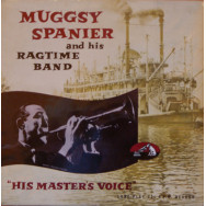 Muggsy Spanier's Ragtime Band - Muggsy Spanier & His Ragtime Band