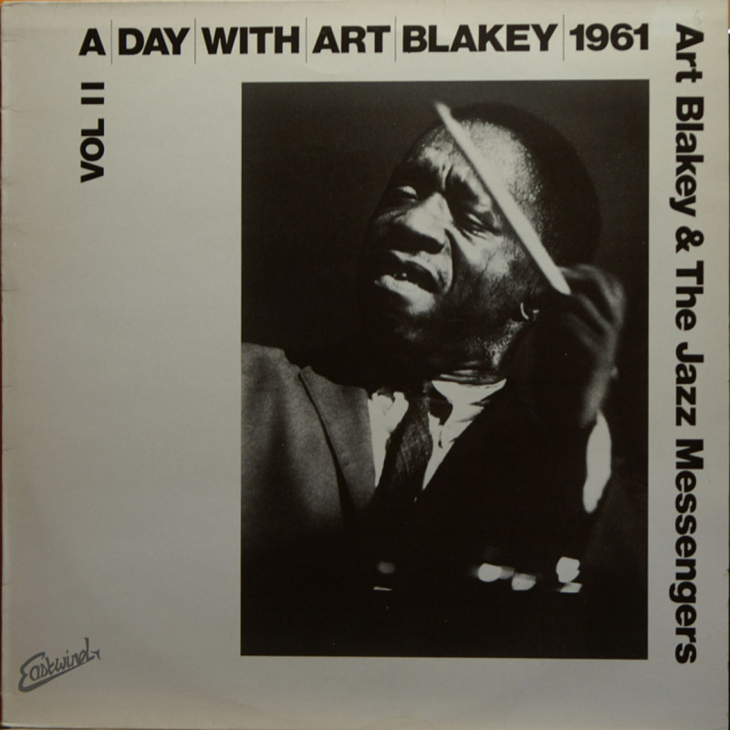 Art Blakey & The Jazz Messengers - A day with Art Blakey 1961, vol.2 Art Blakey & The Jazz Messengers - A day with Art Blakey 1961, vol.2