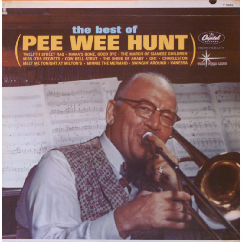 Pee Wee Hunt - The Best Of Pee Wee Hunt - The Best Of