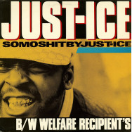 Just-Ice – Somoshitbyjust-ice / Welfare Recipient's