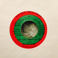 Wayne Wade Let the vibes go on / Version