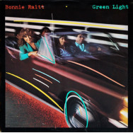 Bonnie Raitt ‎– Green Light